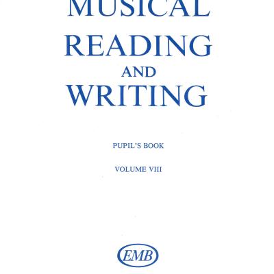 Musical reading and writing - Pupil's book - Volume VIII.