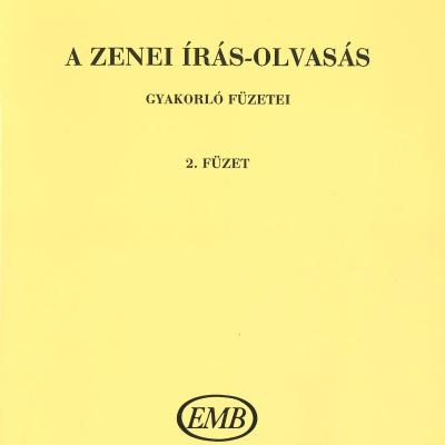 A zenei írás-olvasás gyakorló füzetei - 2. füzet