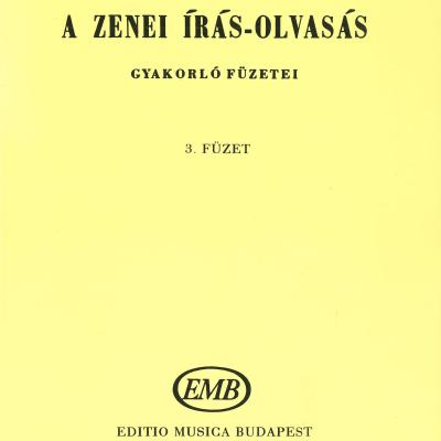 A zenei írás-olvasás gyakorló füzetei - 3. füzet
