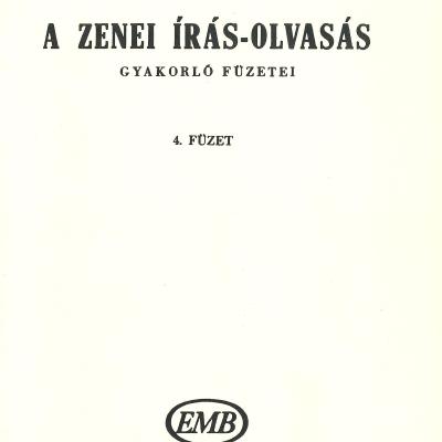 A zenei írás-olvasás gyakorló füzetei - 4. füzet
