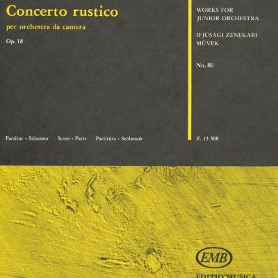 Concerto rustico : per orchestra da camera Op. 18.