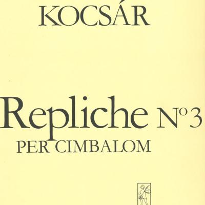 Repliche No. 3. - cimbalomra