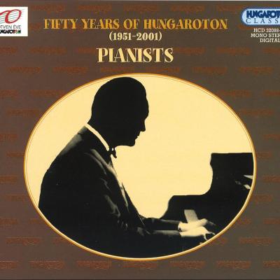 Fifty Years of Hungaroton – Pianists (1951-2001)