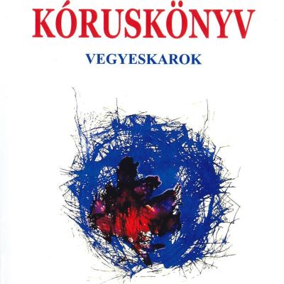 Kóruskönyv: vegyeskarok