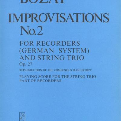 Improvisations Nr. 2 : for recorders (German system) and string trio (playing score for the string trio, part of recorders) : op. 27