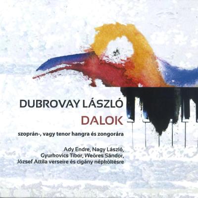 Dalok - szoprán-, vagy tenor hangra és zongorára