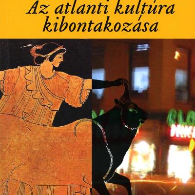 Az atlanti kultúra kibontakozása