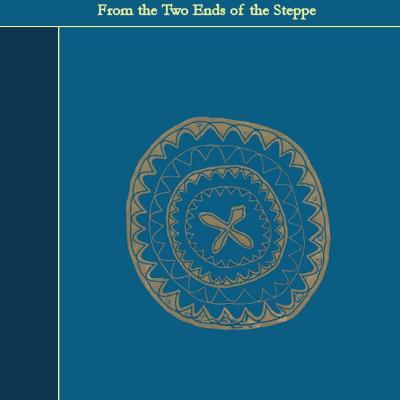 Kazakh Folksongs from the Two Ends of the Steppe