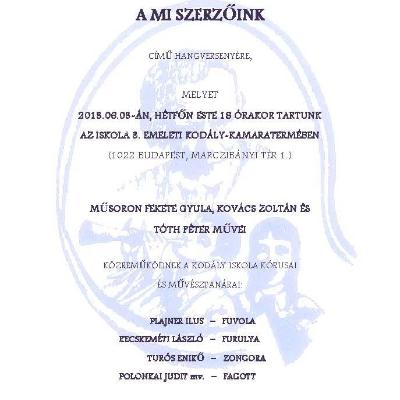 A mi szerzőink hangversenye - Tóth Péter, Kovács Zoltán és Fekete Gyula művei<br>Budapest