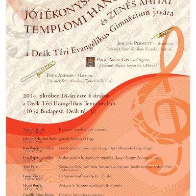 Jótékonysági templomi hangverseny és zenés áhitat a Deák Téri Evangélikus Gimnázium javára - Tóth Péter: Sonata da chiesa trombitára, harsonára és orgonára (ősbemutató)<br>Budapest