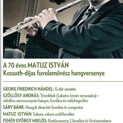 "Matuz 70" hangverseny - Tóth Péter: Perpetuum flaute 3 fuvolára<br>Kecskemét