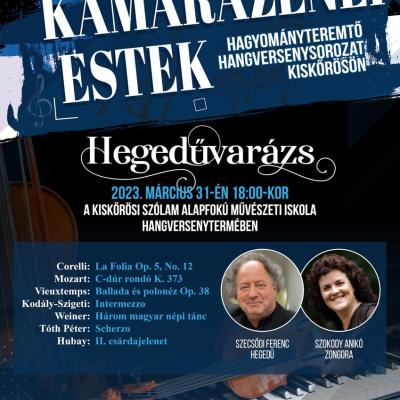 Kamarazenei estek hangversenye - Tóth Péter: Scherzo<br>Kiskőrös