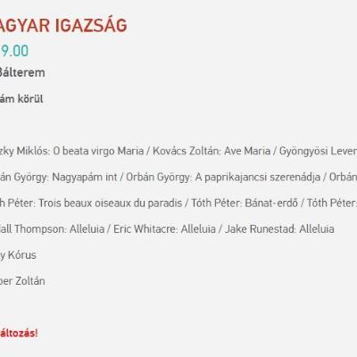Három a magyar igazság - Tóth Péter: Trois beaux oiseaux du paradis, Bánat-erdő, O salutaris hostia<br>Debrecen