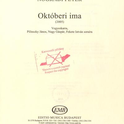 Októberi ima - vegyeskarra, Pilinszky János, Nagy Gáspár, Fekete István soraira