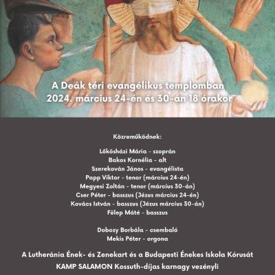 J. S. Bach - Máté Passió 2024. március 24-én és 30-án