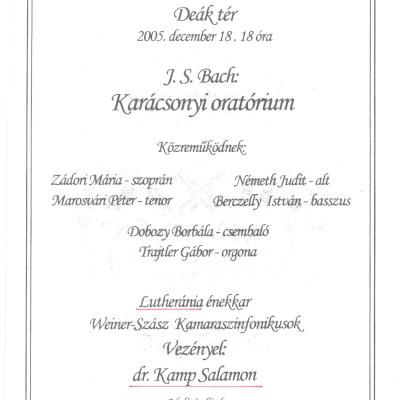J. S. Bach - Karácsonyi oratórium 2005. december 18-án