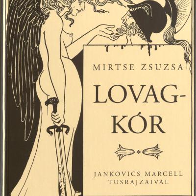 Lovagkór - Könyörtelen játék nemekkel és igenekkel