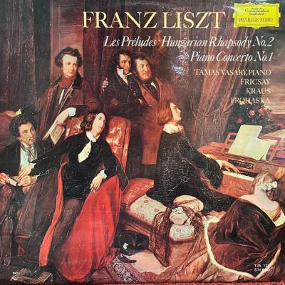 Franz Liszt - Les Préludes, Hungarian Rhapsody No. 2 / Piano Concerto No. 1