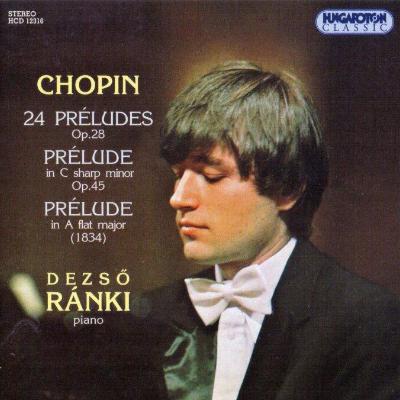24 Préludes Op. 28 / Prélude Op. 45 / Prélude in A-flat Major