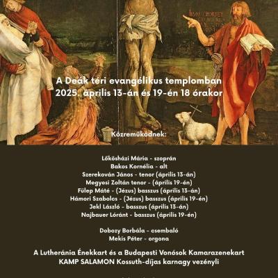J. S. Bach - János passió 2025. április 13-án és 19 -én