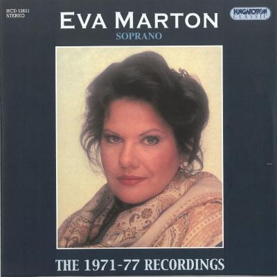 Eva Marton - soprano : the 1971-77 recordings