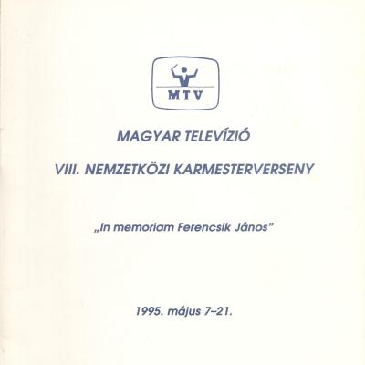A Magyar Televízió VIII. nemzetközi karmesterversenye, 1995. május 7-21.