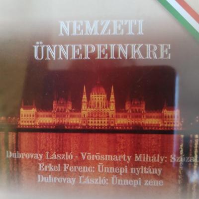 Szózat / Ünnepi zene - In: Nemzeti Ünnepeinkre