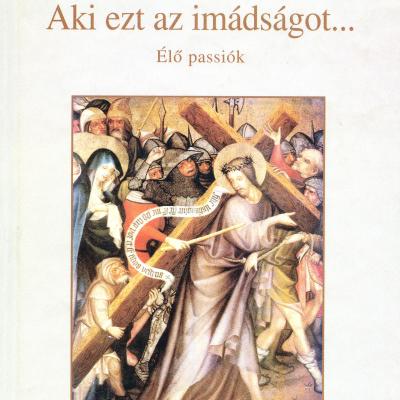 Aki ezt az imádságot…