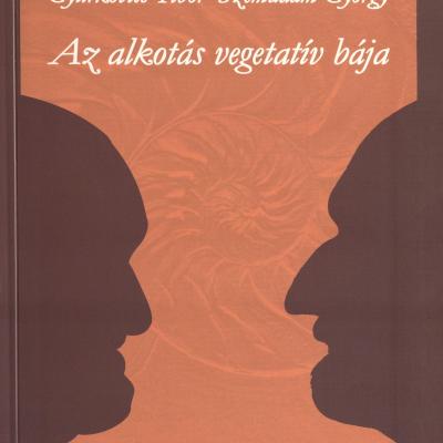 Az alkotás vegetatív bája