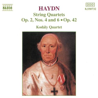Haydn - String Quartets, Op. 2, Nos. 4 and 6 / Op. 42 