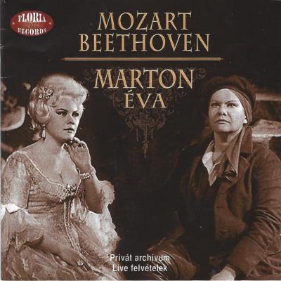 Mozart / Beethoven - Marton Éva (Opera Arias)