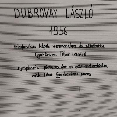1956 - szimfonikus képek versmondóra és zenekarra