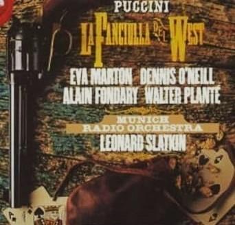 La Fanciulla del West (A Nyugat lánya)