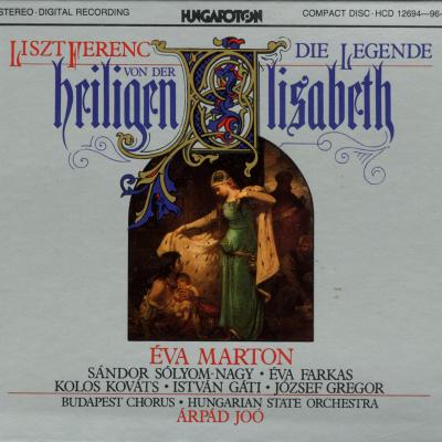 Die Legende Von Der Heiligen Elisabeth (Szent Erzsébet legendája)