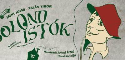 Arany János - Zalán Tibor: Bolond Istók