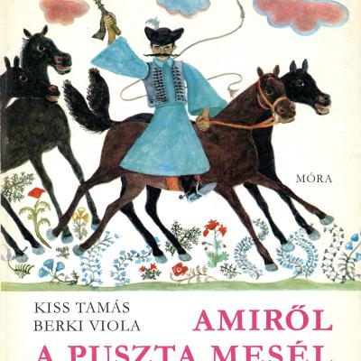 Amiről a puszta mesél