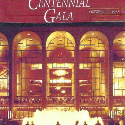 The Metropolitan Opera Centennial Gala
