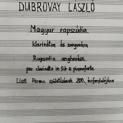 Magyar rapszódia - klarinétra és zongorára