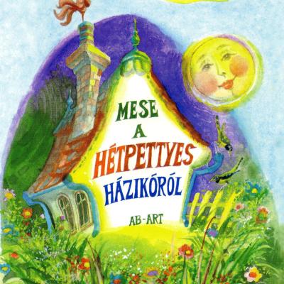 Mese a hétpettyes házikóról