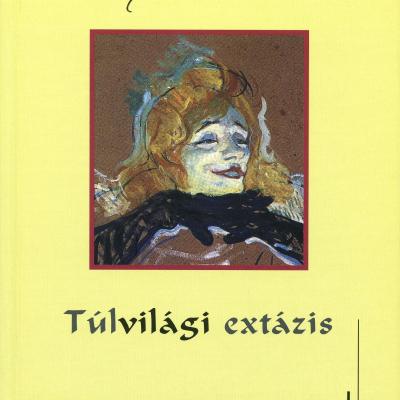 Túlvilági extázis