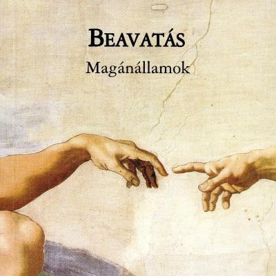 Beavatás – Magánállamok