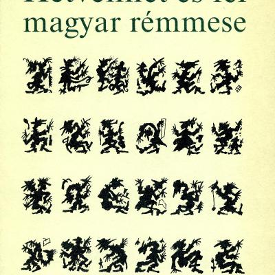 Hetvenhét és fél magyar rémmese