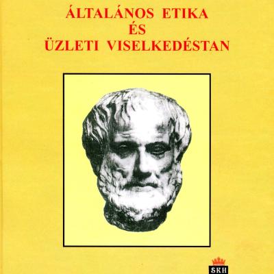 Általános etika és üzleti viselkedéstan