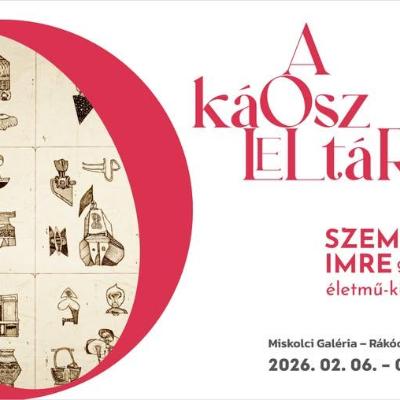 A káosz leltára - Szemethy Imre grafikusművész életmű-kiállításának megnyitója