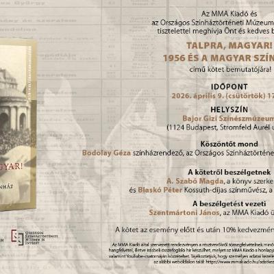 Talpra, magyar! - 1956 és a magyar színház - kötetbemutató