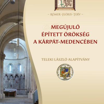 Rómer Flóris Terv ‑ Megújuló épített örökség a Kárpát-medencében - konferencia