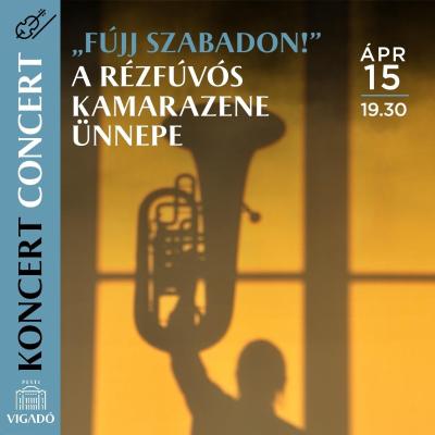 „Fújj szabadon!”- A rézfúvós kamarazene ünnepe
