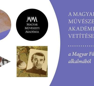 A Magyar Művészeti Akadémia ingyenes vetítései a Magyar Film Napja alkalmából