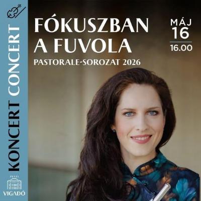 Pastorale 2026 // Fókuszban a fuvola
