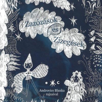 Zazózások és zizegések